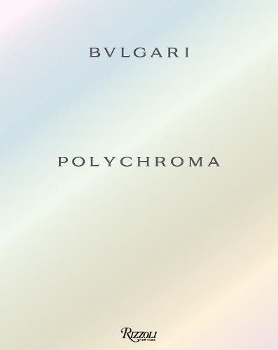 BULGARI Polychroma  by Kassia St.Clair at Abbey's Bookshop, 