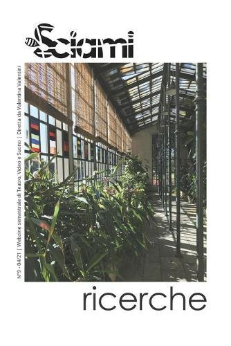 Sciamiricerche, n°9, 04/2021 (issn 2532-3830 / isbn 9788894559521): Sentire luce
