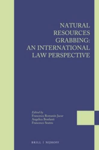 Natural Resources Grabbing: An International Law Perspective  by Francesca Romanin Jacur at Abbey's Bookshop, 