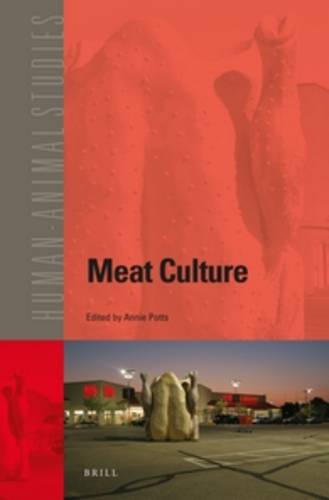 Meat Culture  by Annie Potts at Abbey's Bookshop, 
