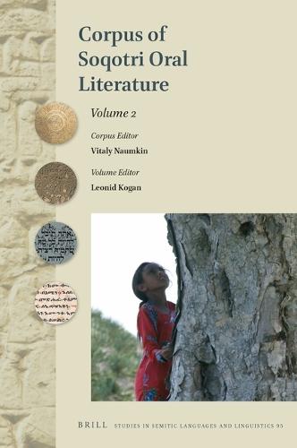 Corpus of Soqotri Oral Literature: Volume 2  by Vitaly Naumkin at Abbey's Bookshop, 
