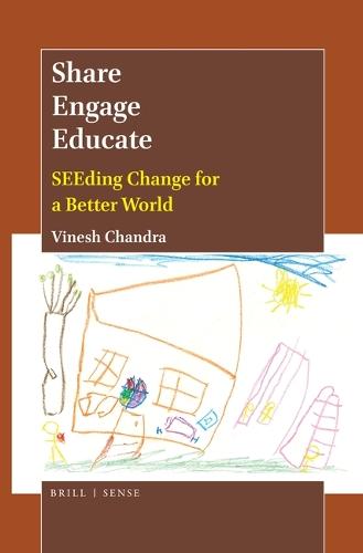 Share Engage Educate: SEEding Change for a Better World  by Vinesh Chandra at Abbey's Bookshop, 