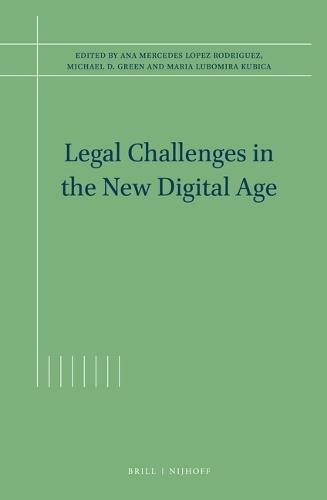 Legal Challenges in the New Digital Age  by Ana Mercedes Lopez Rodriguez at Abbey's Bookshop, 