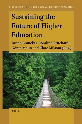 Sustaining the Future of Higher Education  by Bruno Broucker at Abbey's Bookshop, 