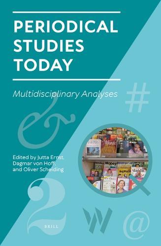 Periodical Studies Today: Multidisciplinary Analyses  by Jutta Ernst at Abbey's Bookshop, 