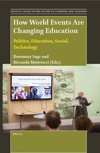 How World Events Are Changing Education: Politics, Education, Social, Technology  by Rosemary Sage at Abbey's Bookshop, 