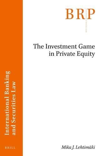 The Investment Game in Private Equity  by Mika Lehtimäki at Abbey's Bookshop, 