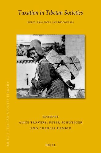 Taxation in Tibetan Societies: Rules, Practices and Discourses  by Alice Travers at Abbey's Bookshop, 