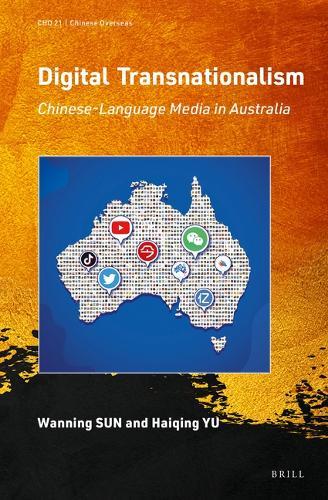 Digital Transnationalism: Chinese-Language Media in Australia  by Wanning Sun at Abbey's Bookshop, 