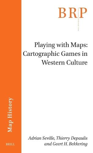 Playing with Maps: Cartographic Games in Western Culture  by Adrian Seville at Abbey's Bookshop, 