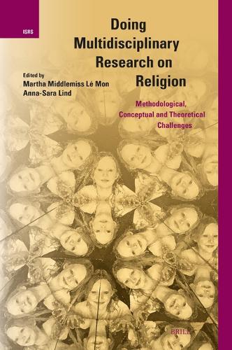 Doing Multidisciplinary Research on Religion: Methodological, Conceptual and Theoretical Challenges  by Martha Middlemiss Lé Mon at Abbey's Bookshop, 