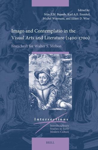 Visual Arts and Medicine in Early Modern Europe and Beyond: A Collection of Essays and Sources