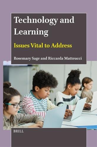 Technology and Learning: Issues Vital to Address  by Rosemary Sage at Abbey's Bookshop, 