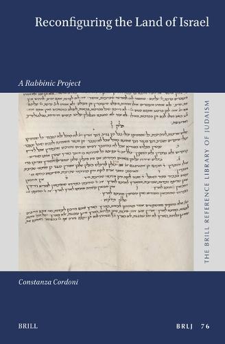 Reconfiguring the Land of Israel: A Rabbinic Project  by Constanza Cordoni at Abbey's Bookshop, 