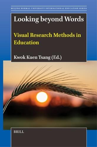 Looking beyond Words: Visual Research Methods in Education  by Kwok Kuen Tsang at Abbey's Bookshop, 