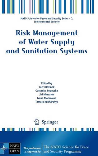 Risk Management of Water Supply and Sanitation Systems  by Petr Hlavinek at Abbey's Bookshop, 