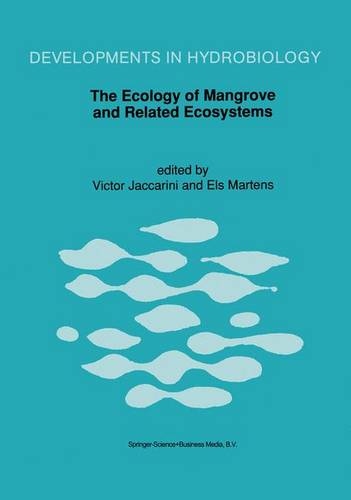 The Ecology of Mangrove and Related Ecosystems: Proceedings of the International Symposium held at Mombasa, Kenya, 24–30 September 1990  by Victor Jaccarini at Abbey's Bookshop, 
