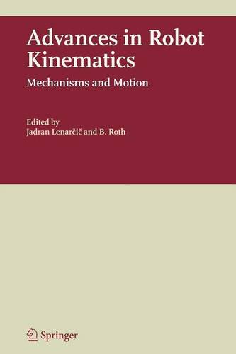Advances in Robot Kinematics: Mechanisms and Motion  by Jadran Lenarčič at Abbey's Bookshop, 