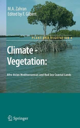 Climate - Vegetation:: Afro-Asian Mediterranean and Red Sea Coastal Lands  by M.A. Zahran at Abbey's Bookshop, 