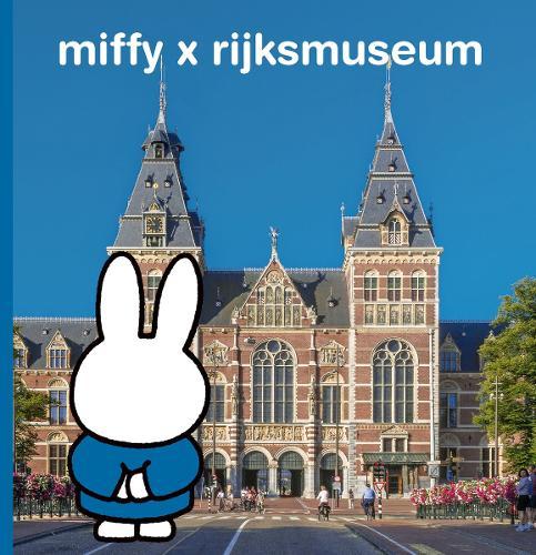 miffy x rijksmuseum  by Dick Bruna at Abbey's Bookshop, 