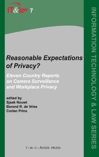 Reasonable Expectations of Privacy?: Eleven country reports on camera surveillance and workplace privacy  by Sjaak Nouwt at Abbey's Bookshop, 