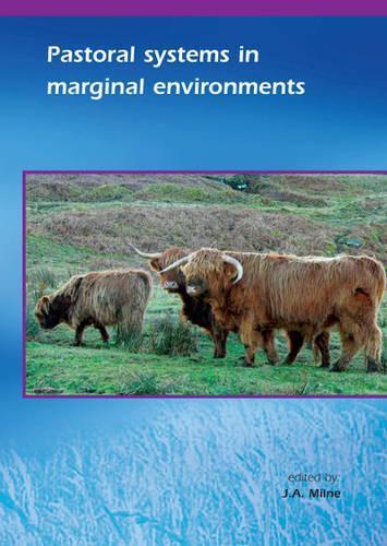 Pastoral systems in marginal environments  by J.A. Milne at Abbey's Bookshop, 