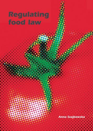 Regulating food law: Risk analysis and the precautionary principle as general principles of EU food law
