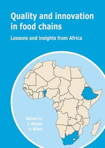 Quality and innovation in food chains: Lessons and insights from Africa