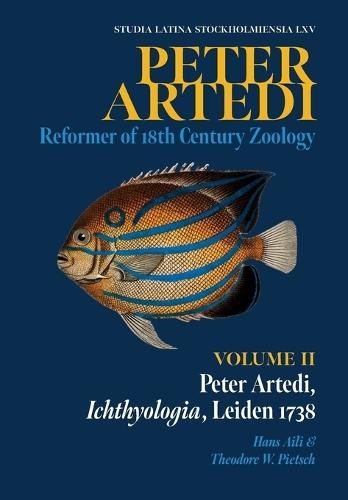 Peter Artedi: Peter Artedi, Ichthyologia, Leiden 1738  by Hans L G Aili at Abbey's Bookshop, 