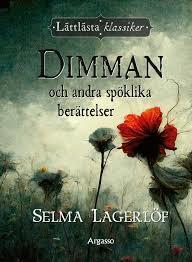 Dimman och Andra Spoklika Berattelser  by Selma Lagerlof at Abbey's Bookshop, 