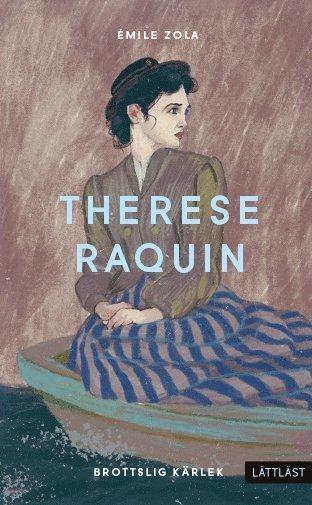 Therese Raquin (Level 5 Lattlast Simplified Swedish Text)  by Gustave Flaubert at Abbey's Bookshop, 