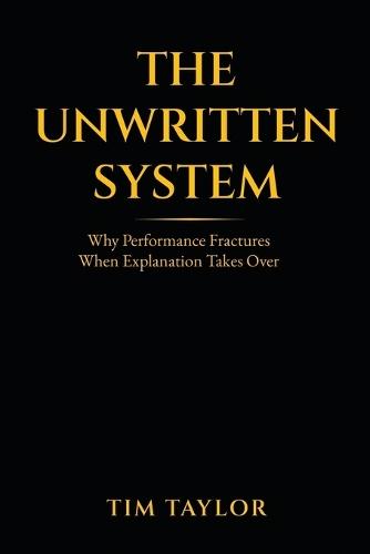 The Unwritten System  by Tim Taylor at Abbey's Bookshop, 
