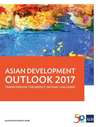 Asian Development Outlook 2017: Transcending the Middle-Income Challenge  by Asian Development Bank at Abbey's Bookshop, 