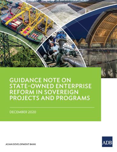 Guidance Note on State-Owned Enterprise Reform in Sovereign Projects and Programs  by Asian Development Bank at Abbey's Bookshop, 