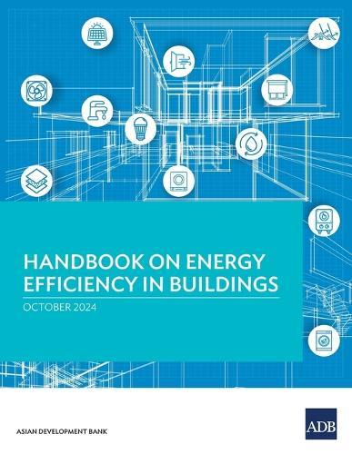 Handbook on Energy Efficiency in Buildings  by Asian Development Bank at Abbey's Bookshop, 