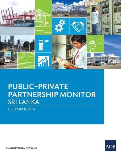 Public-Private Partnership Monitor: Sri Lanka  by Asian Development Bank at Abbey's Bookshop, 