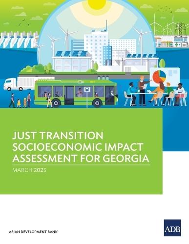 Just Transition Socioeconomic Impact Assessment for Georgia  by Asian Development Bank at Abbey's Bookshop, 