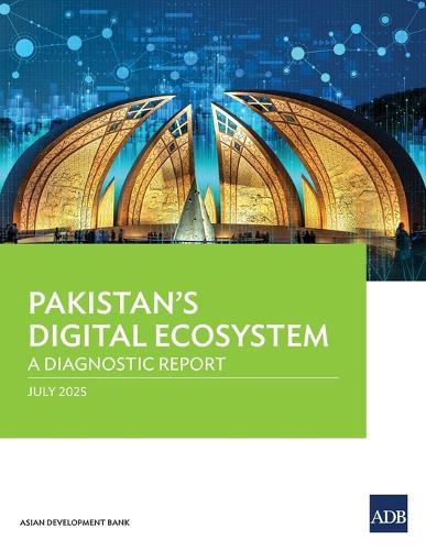 Pakistan's Digital Ecosystem: A Diagnostic Report