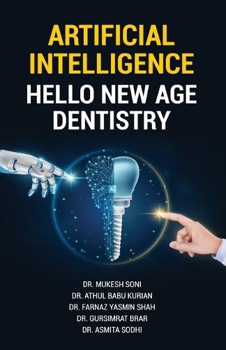 Artificial Intelligence : Hello New Age Dentistry