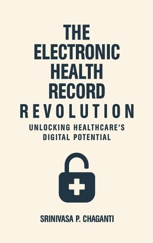The Electronic Health Record Revolution: Unlocking Healthcare's Digital Potential