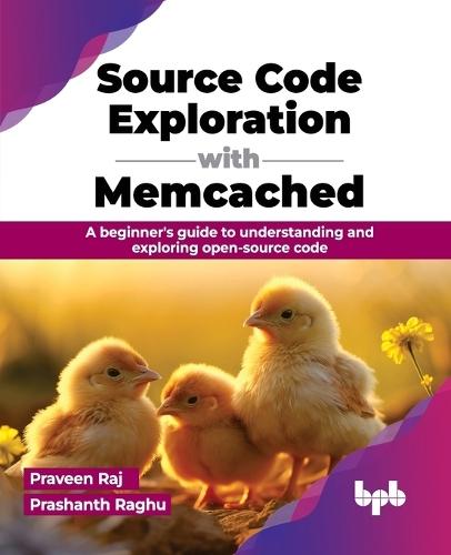 Source Code Exploration with Memcached: A beginner's guide to understanding and exploring open-source code