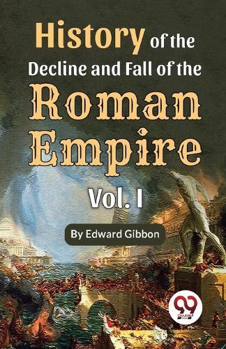 History of the decline and fall of the Roman Empire Vol.- 1  by Edward Gibbon at Abbey's Bookshop, 