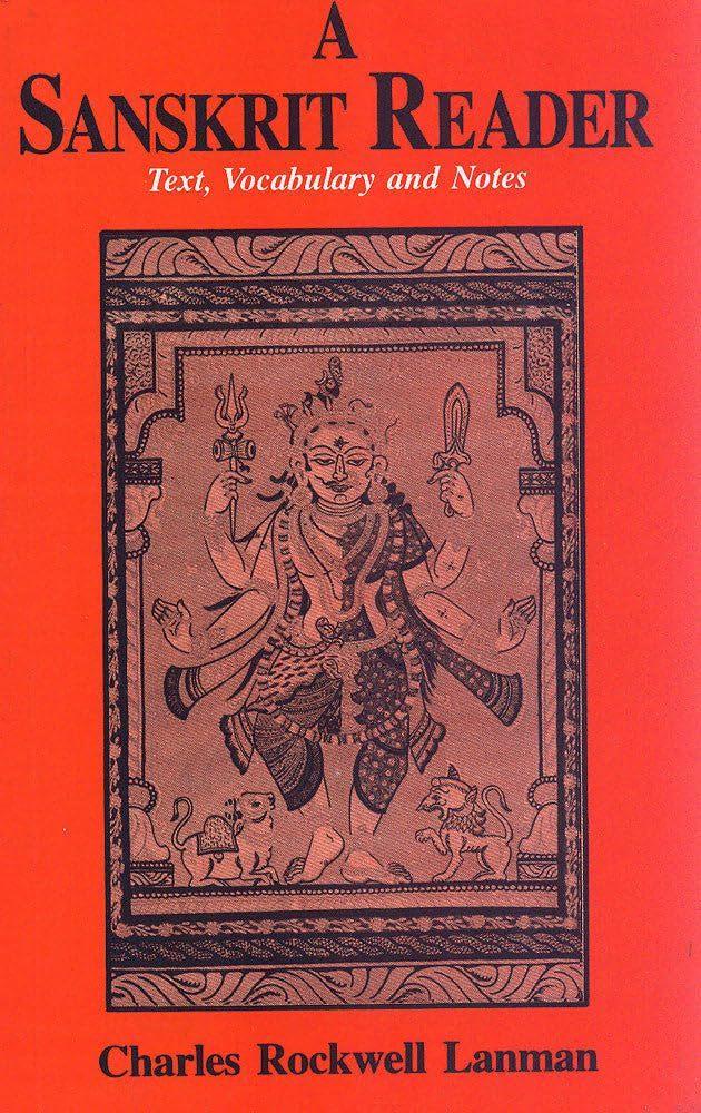 Sanskrit Reader: Text and Vocabulary and Notes  by Charles Rock Lanman at Abbey's Bookshop, 