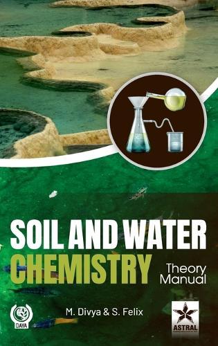 Soil and Water Chemistry: Theory Manual_Int  by S Felix at Abbey's Bookshop, 