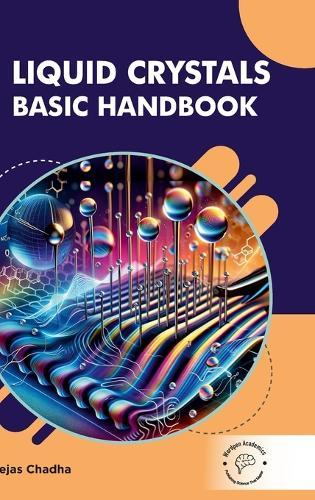Liquid Crystals Basic Handbook (Int)  by Tejas Chadha at Abbey's Bookshop, 
