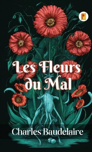 Les Fleurs du Mal  by Charles Baudelaire at Abbey's Bookshop, 
