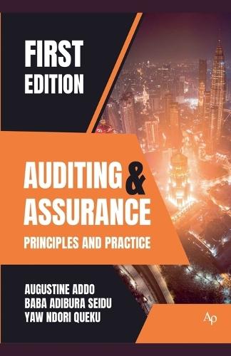 Auditing and Assurance Principles and Practice  by Augustine Addo at Abbey's Bookshop, 