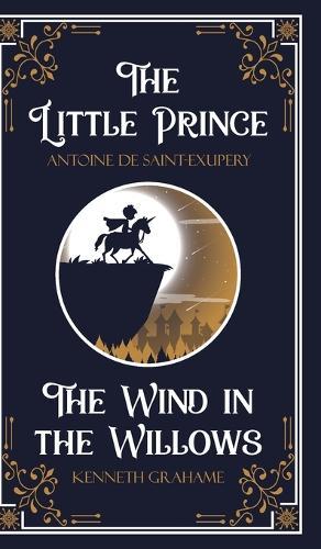 The Little Prince & The Wind in the Window (Edition1st)  by Kenneth Gr Antoine de Saint-Exupery at Abbey's Bookshop, 