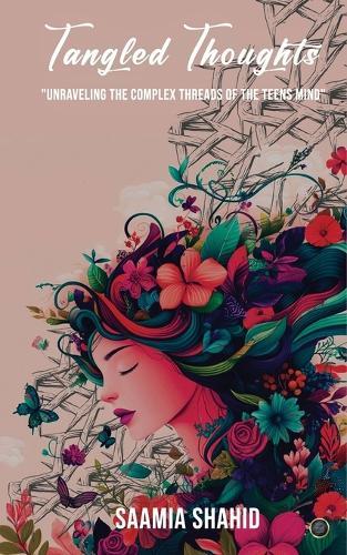 Tangled Thoughts  by Saamia Shahid at Abbey's Bookshop, 