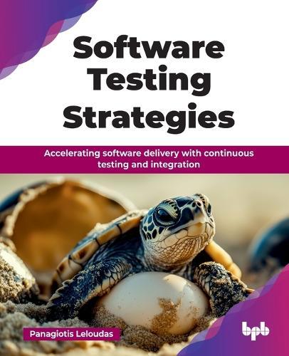 Software Testing Strategies: Investigating malicious code with static and dynamic analysis and threat intelligence  by Panagiotis Leloudas at Abbey's Bookshop, 